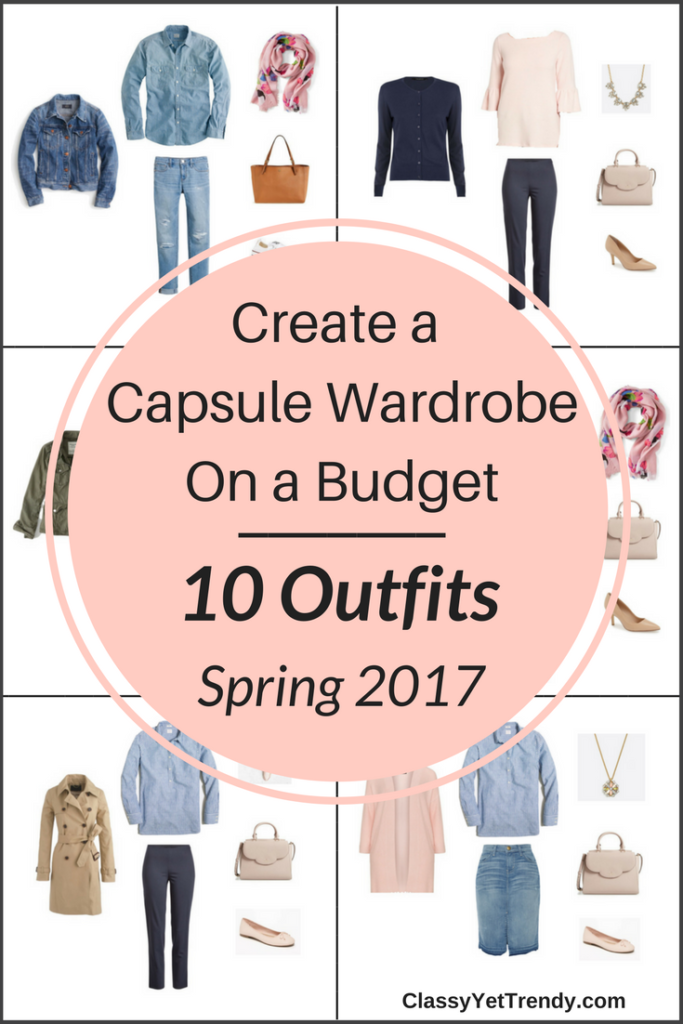 Create a Capsule Wardrobe on a Budget: 10 Spring Outfits by Classy, Yet Trendy