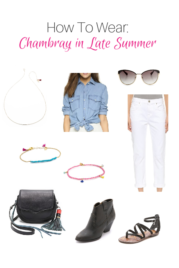 How To Wear: Chambray in Late Summer