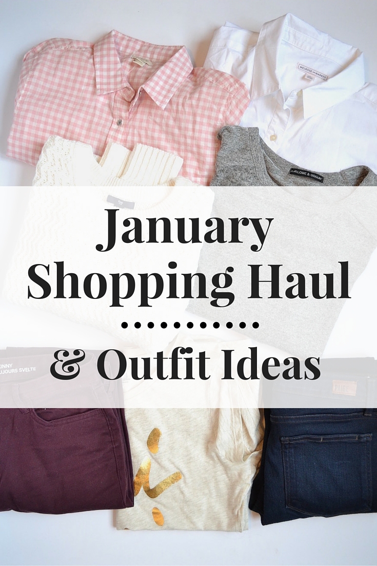 January Shopping Haul + Outfit Ideas