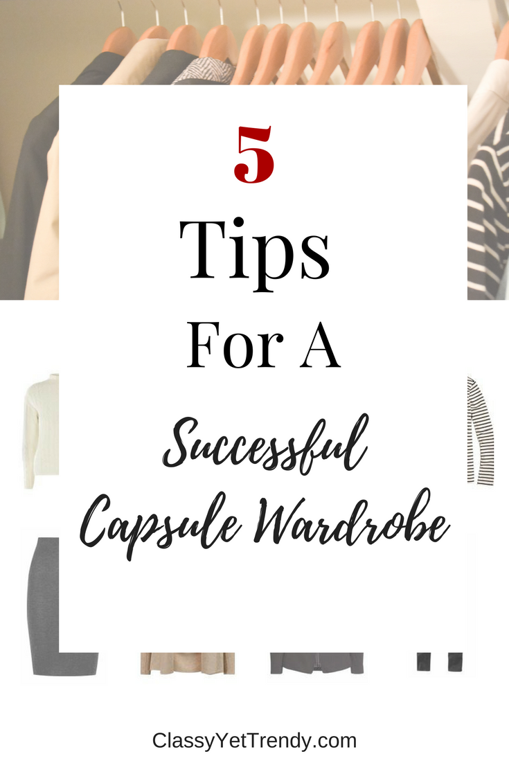 5 Tips For A Successful Capsule Wardrobe