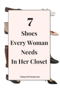 7 Shoes Every Woman Needs In Her Closet - Classy Yet Trendy