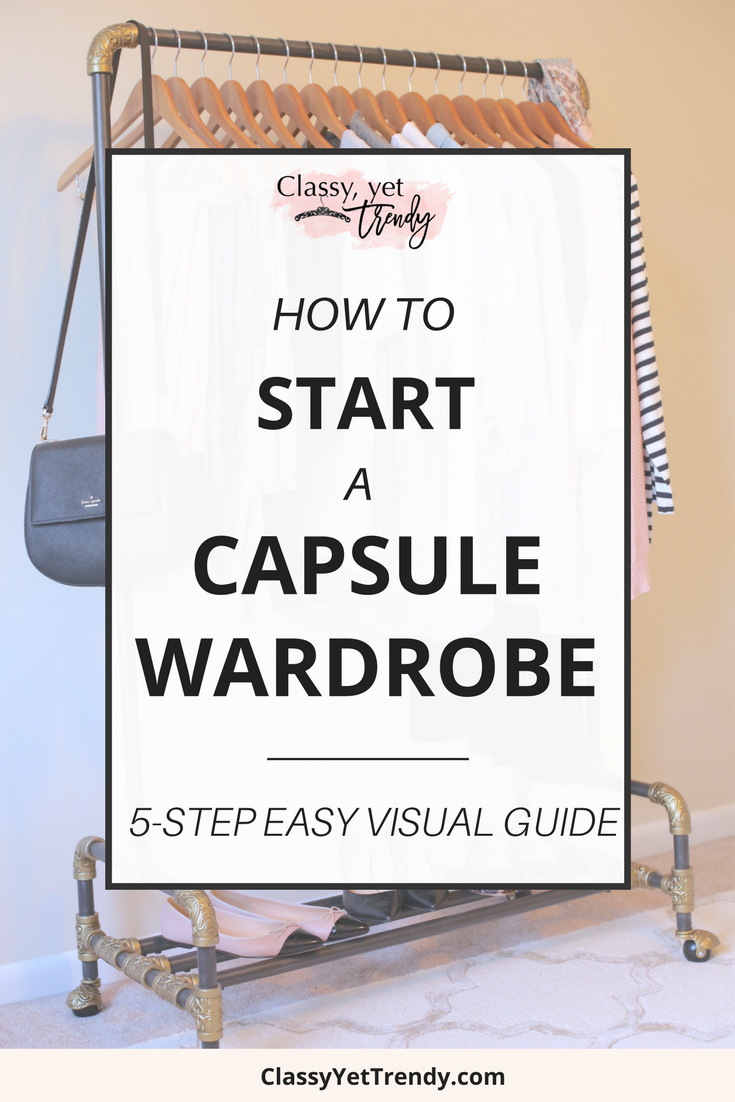 How To Start A Capsule Wardrobe (with Colors & Patterns): 5 Step Visual  Guide & Guide Sheet - Classy Yet Trendy