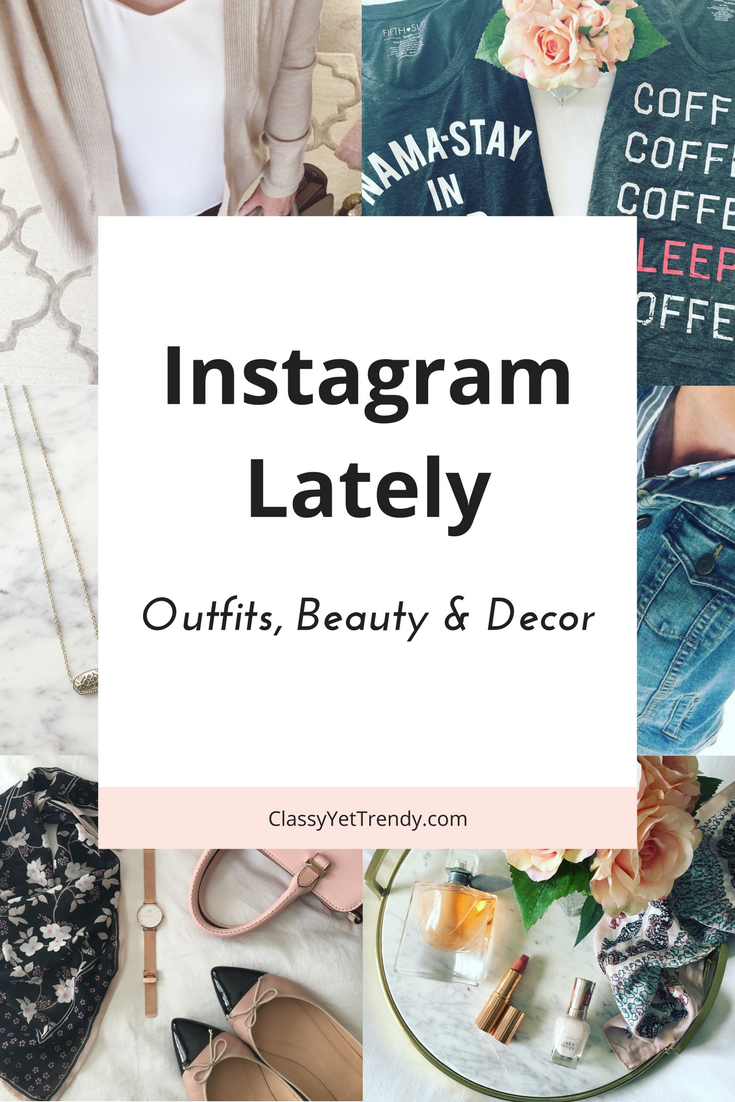 Instagram Lately (Trendy Wednesday Link-up #114)