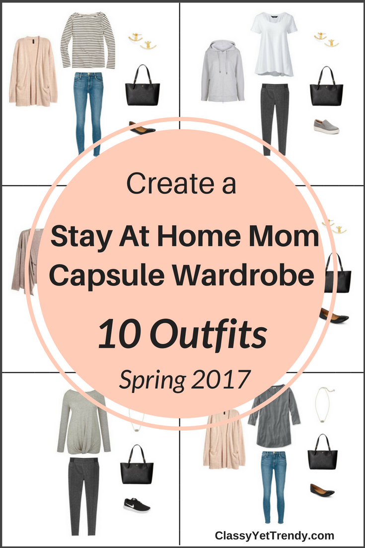 Create a Stay At Home Mom Capsule Wardrobe: 10 Spring Outfits