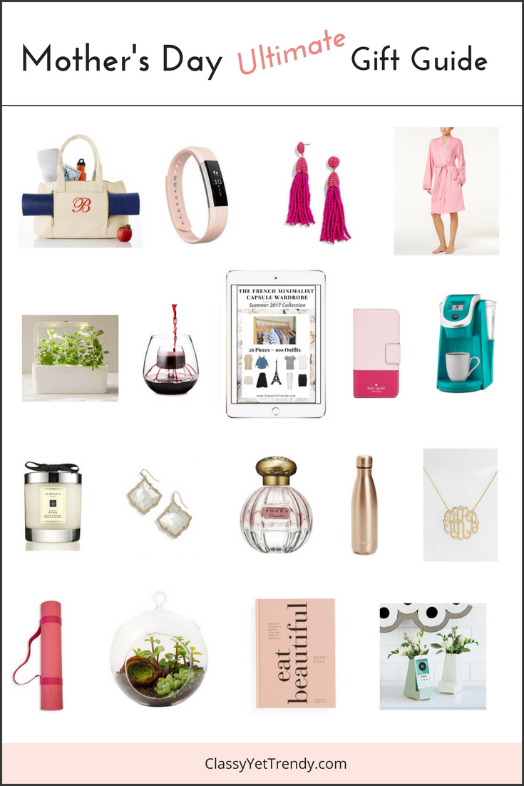 Mother's Day Ultimate Gift Guide Classy Yet Trendy