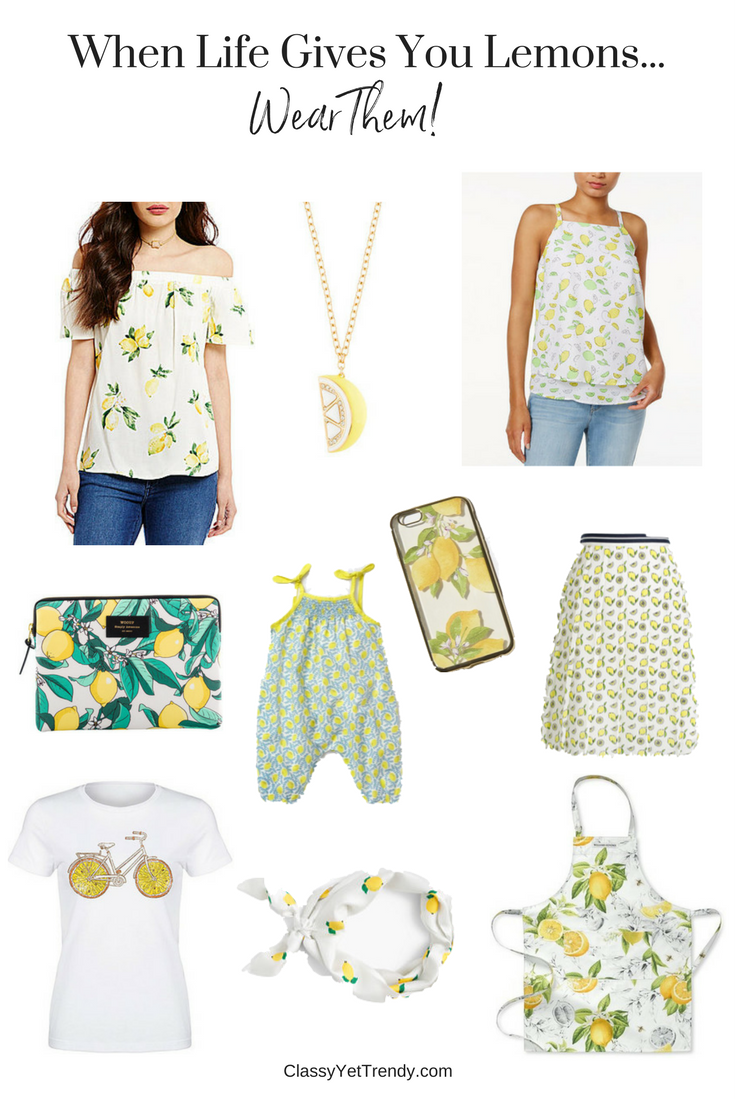 When Life Gives You Lemons…Wear Them!