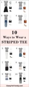 10 Ways To Wear A Striped Tee - Classy Yet Trendy