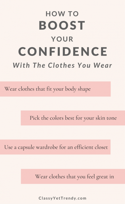 4 Ways To Boost Your Confidence With Your Wardrobe - Classy Yet Trendy