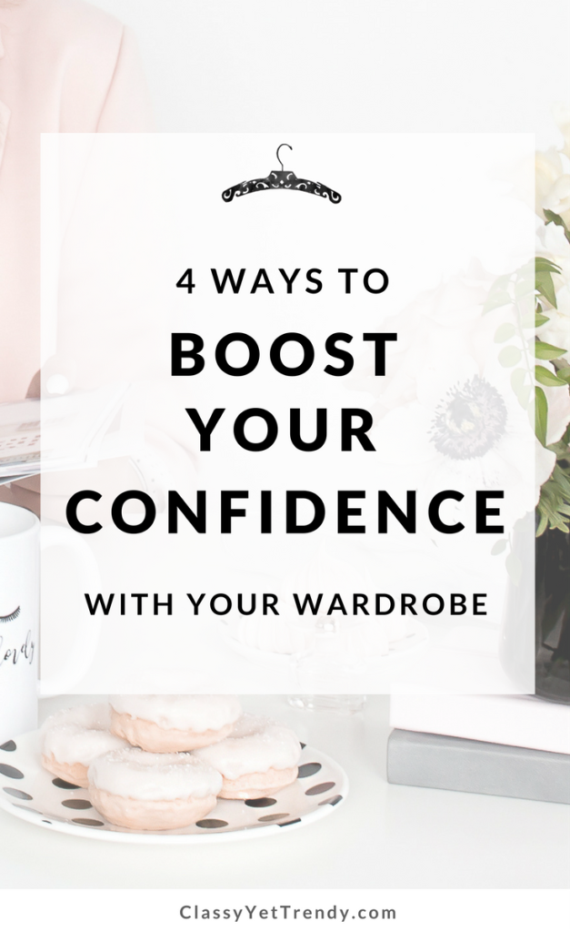 Boost Your Confidence With Your Wardrobe