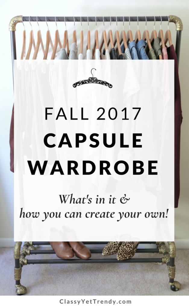 My Fall 2017 Capsule Wardrobe - what is in it and how you can create it