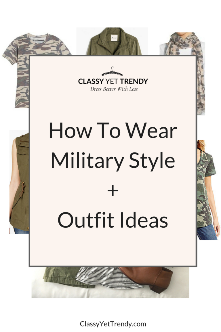 How To Wear Military Style + Outfit Ideas
