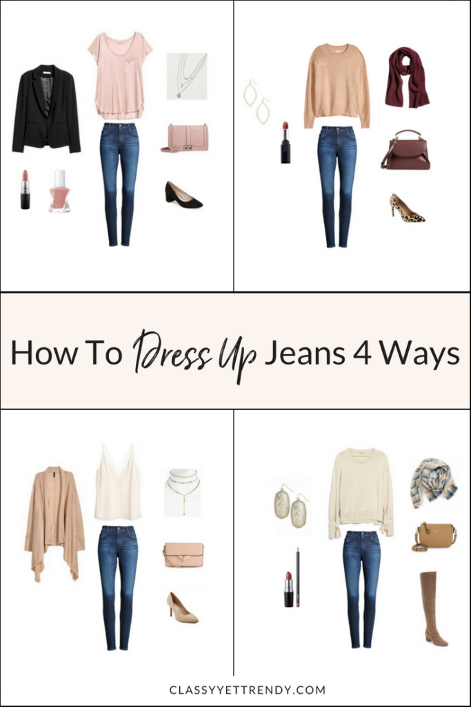 How to Dress Up Jeans 4 Ways-