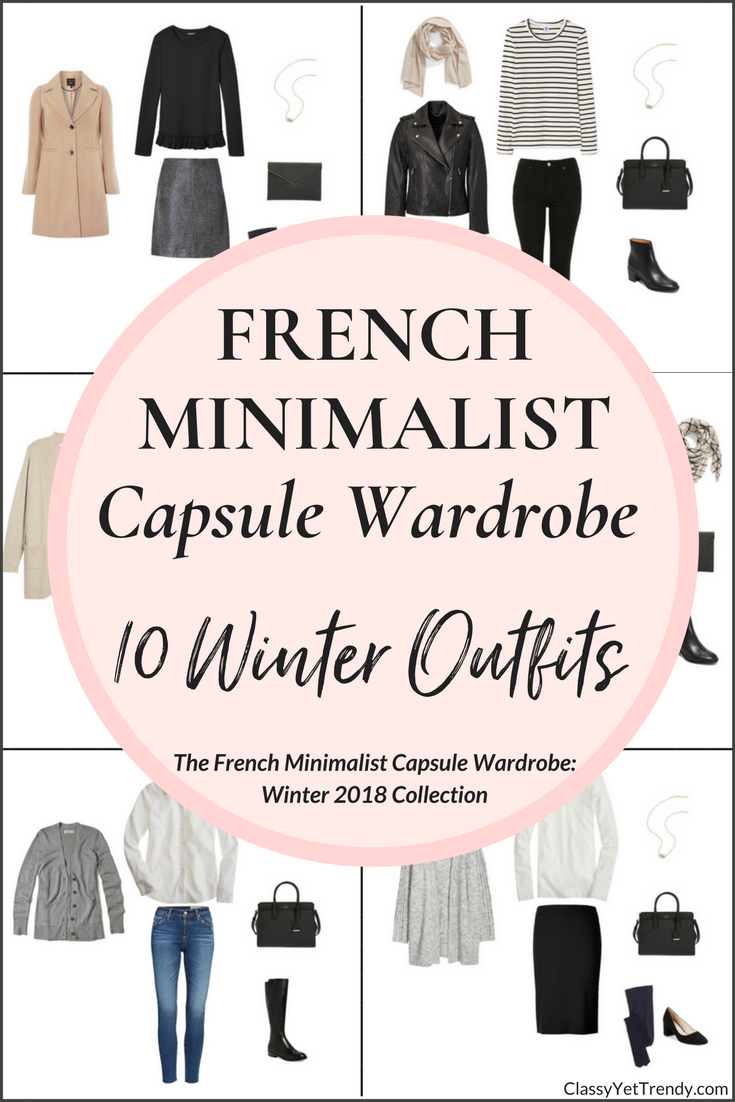 Create a French Minimalist Capsule Wardrobe: 10 Winter Outfits (2017/2018)