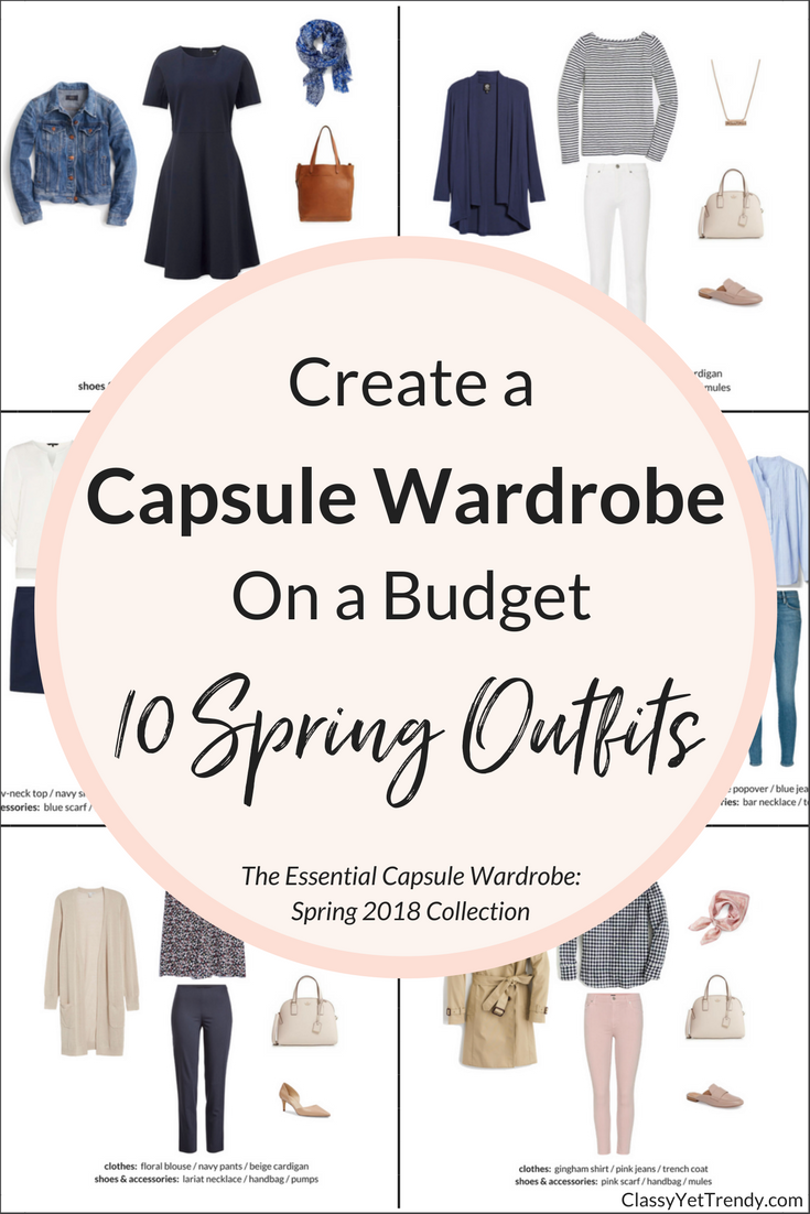 Create a Capsule Wardrobe On a Budget - 10 Spring 2018 Outfits