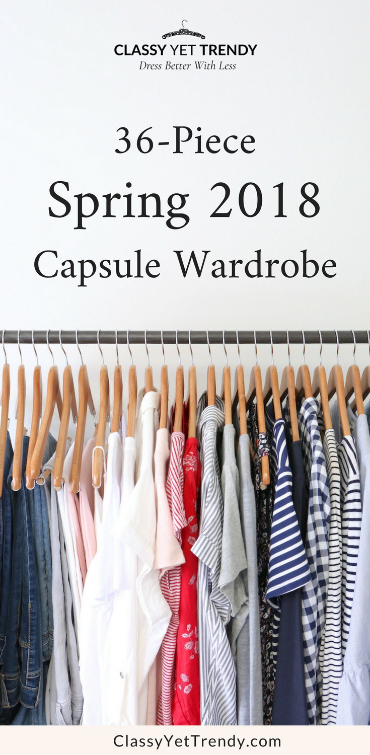 My 36-Piece Spring 2018 Capsule Wardrobe - Classy Yet Trendy