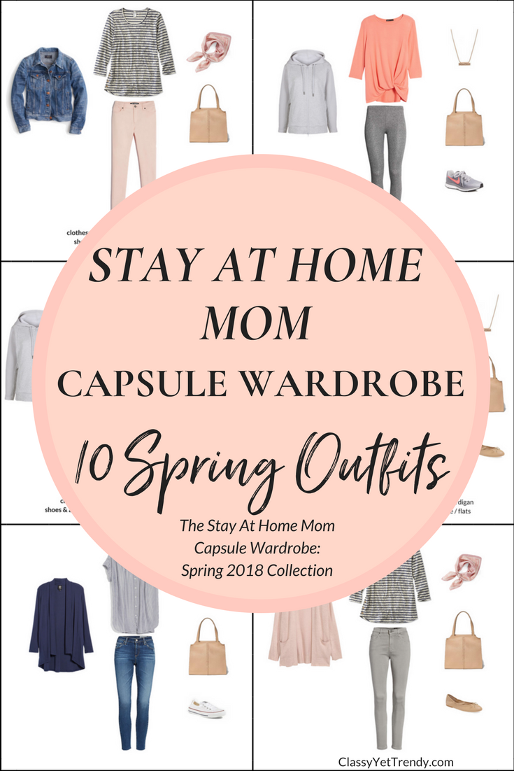 Create a Stay At Home Mom Capsule Wardrobe: 10 Spring Outfits