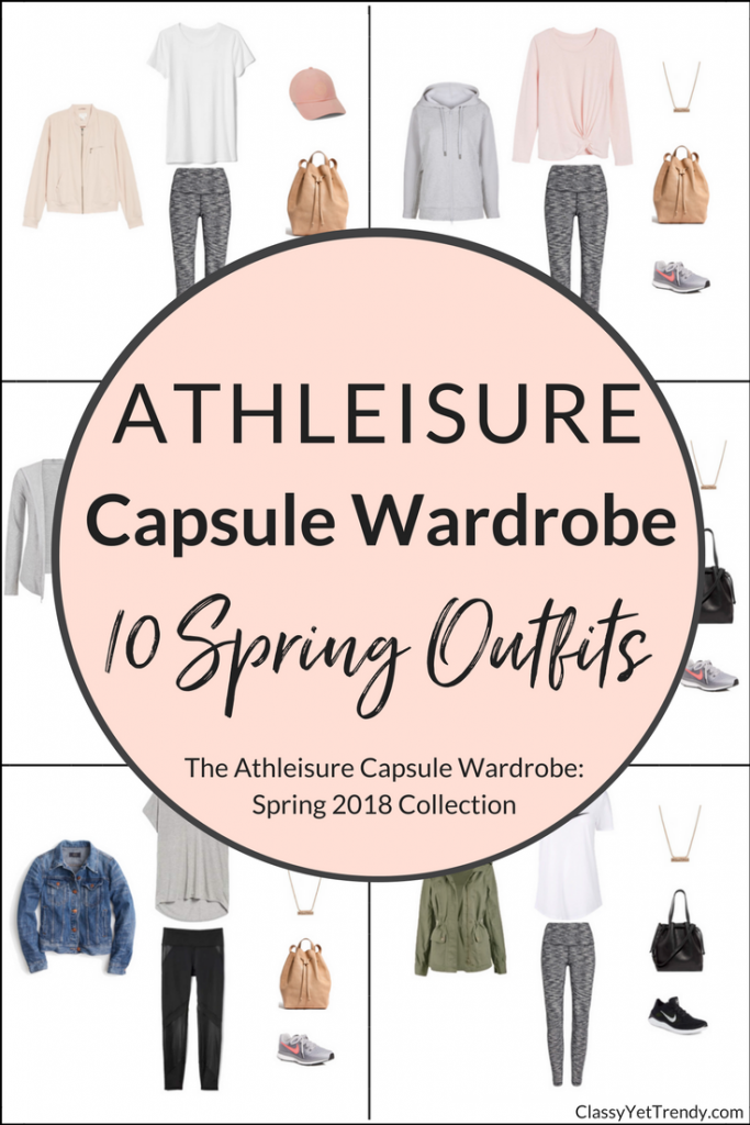 Athleisure Capsule Wardrobe 10 Spring 2018 Outfits