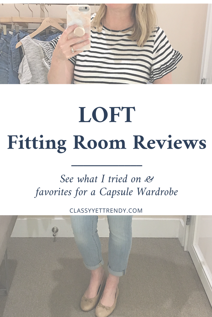 LOFT Fitting Room Reviews - Spring 2018