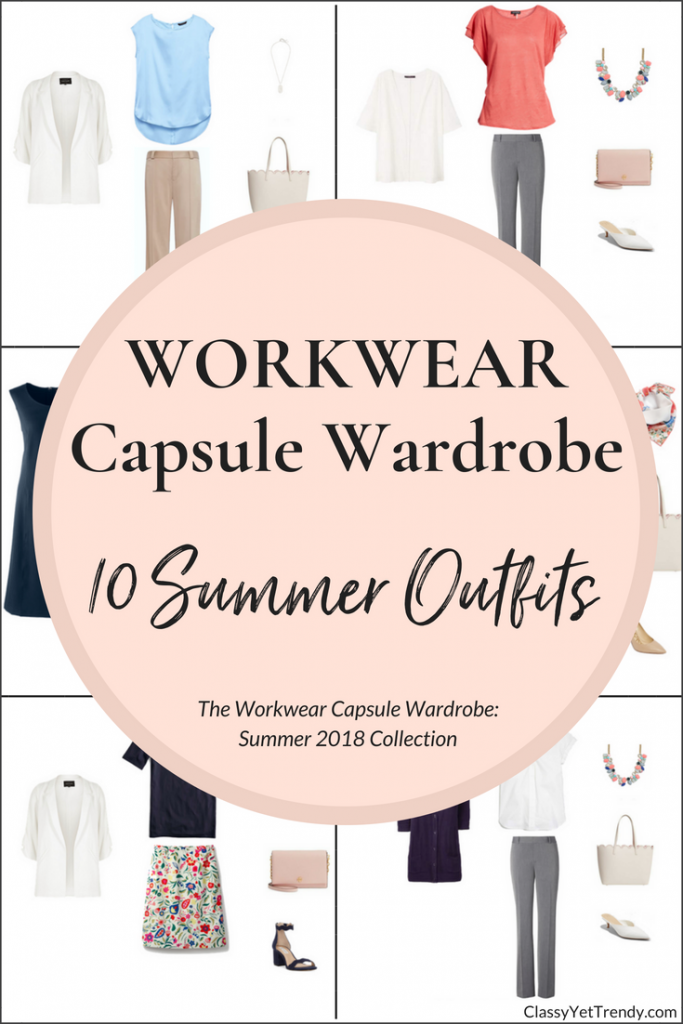 Create a Workwear Capsule Wardrobe: 10 Summer Outfits - Classy Yet Trendy