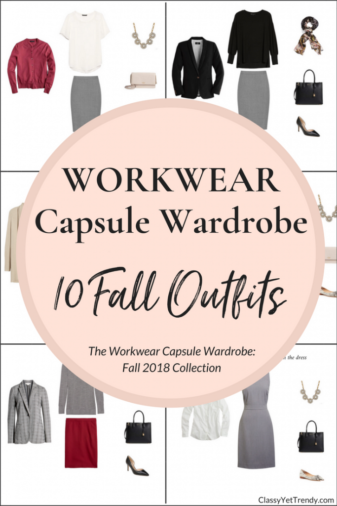Workwear Capsule Wardrobe Fall 2018 - 10 Outfits