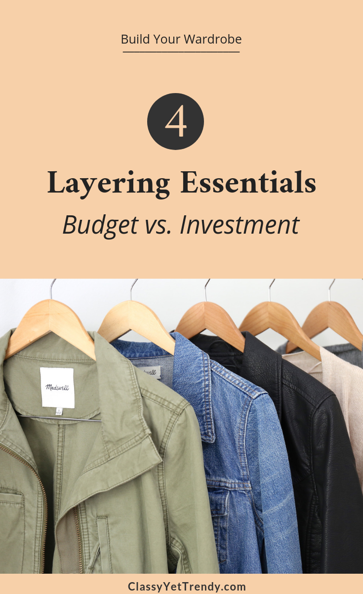 4 Layering Essentials For Your Closet - Budget vs Investment - Add a utility jacket denim jacket black leather jacket and cardigan to your wardrobe