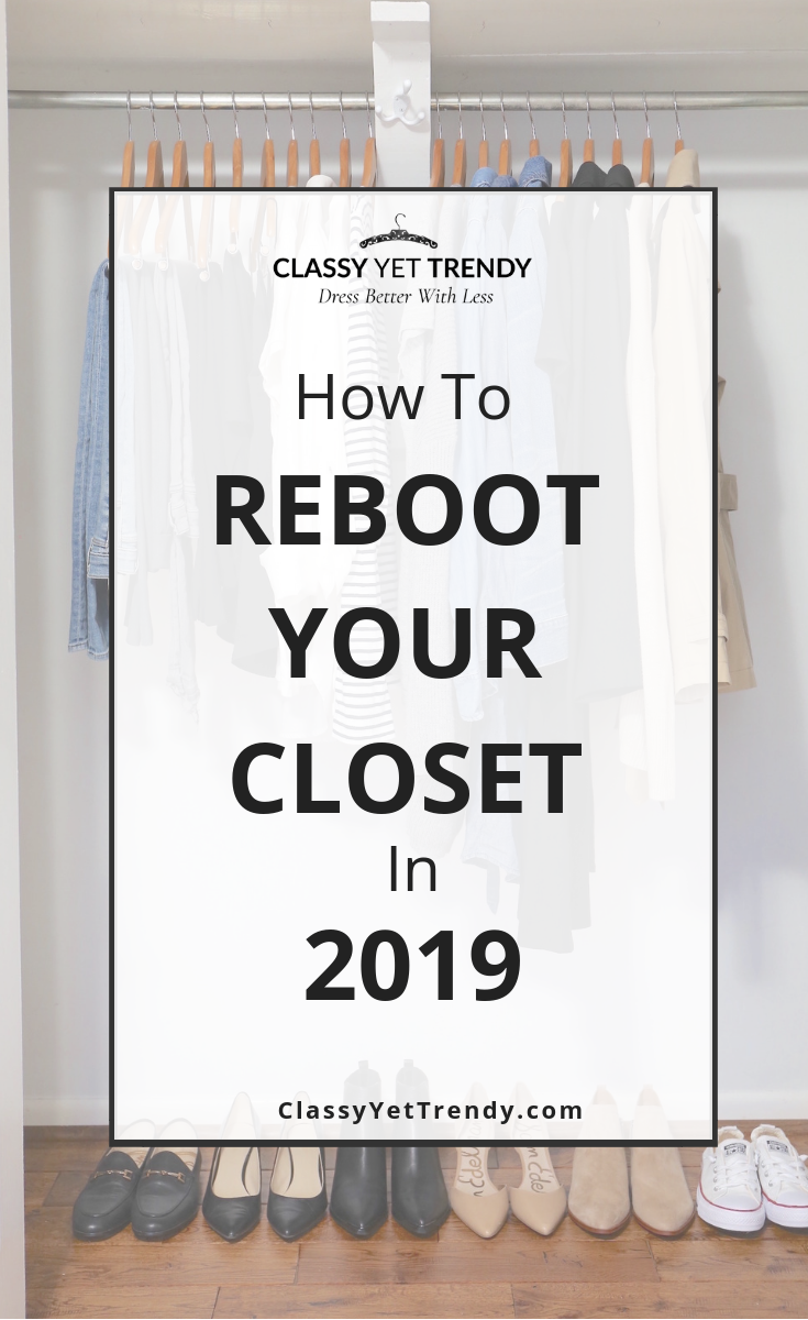 How To Reboot Your Closet in 2019