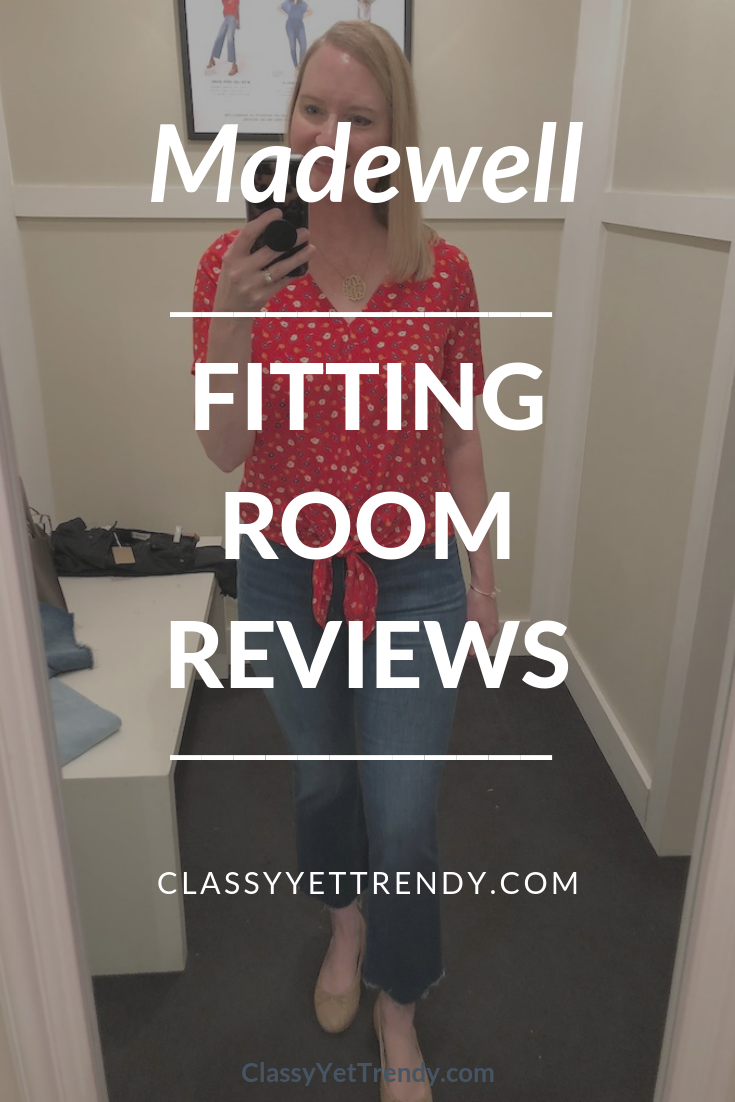 Madewell Fitting Room Reviews - March 2019