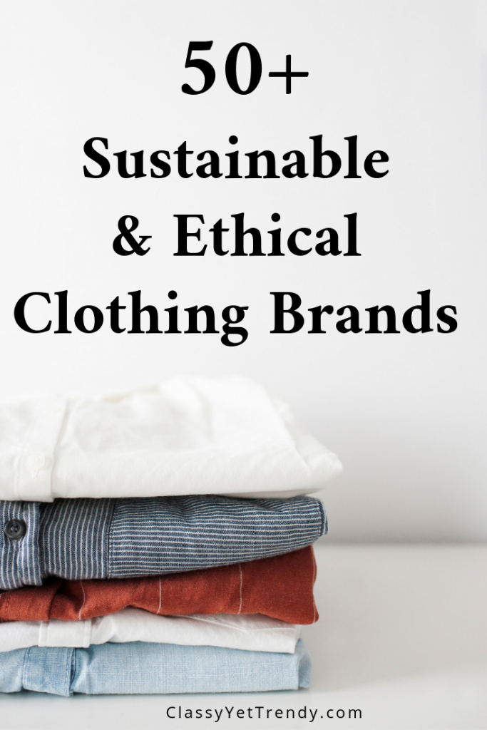 50+ Sustainable and Ethical Clothing Brands