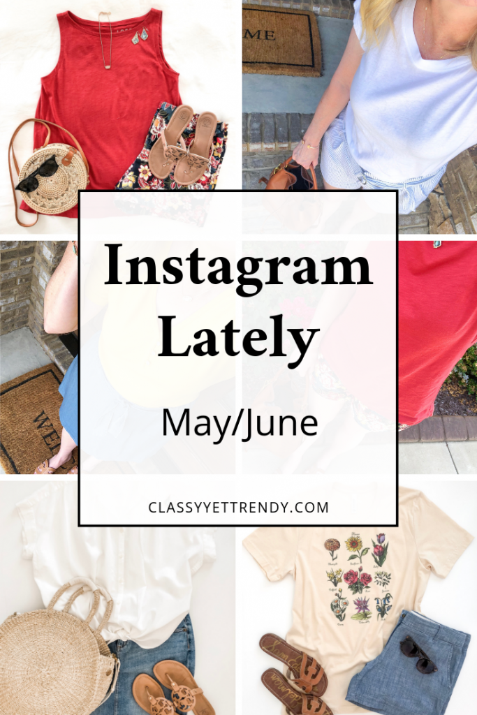 Instagram Lately - May June 2019
