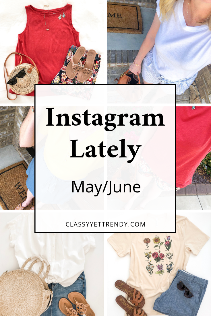Instagram Lately: May/June