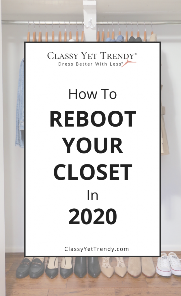 How-To-Reboot-Your-Closet-In-2020