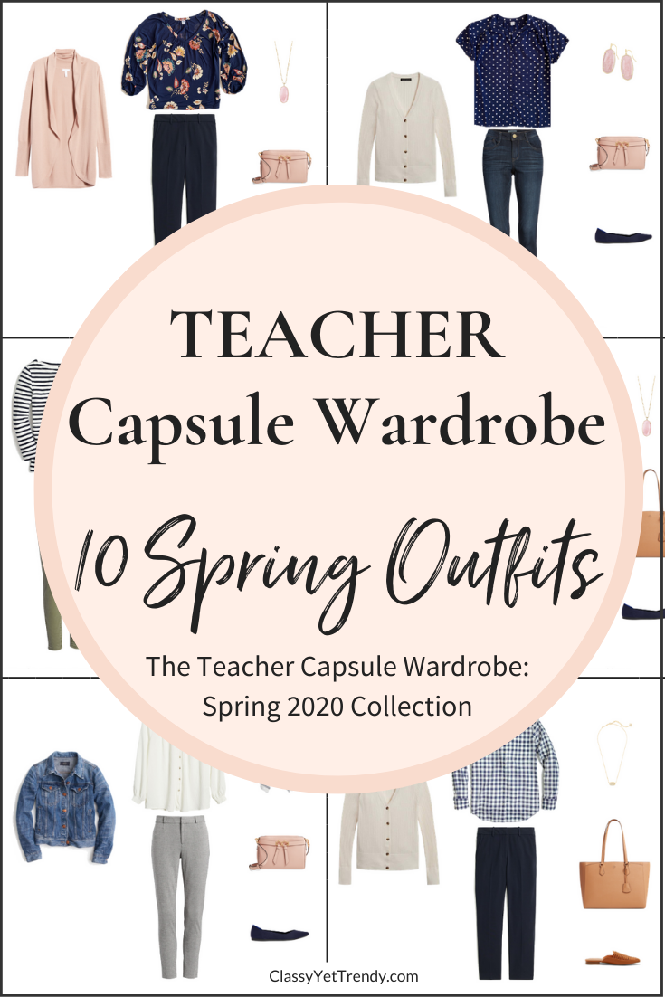 The Teacher Capsule Wardrobe Spring 2020 Preview + 10 Outfits