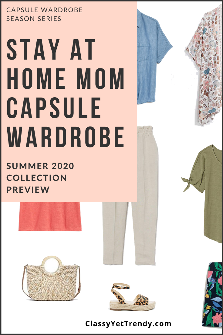 The Stay At Home Mom Capsule Wardrobe Summer 2020 Preview + 10 Outfits