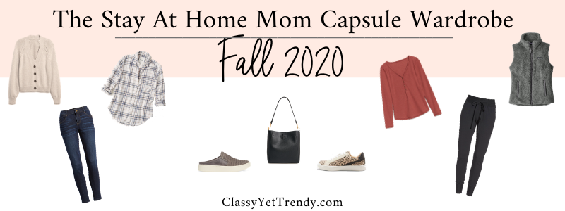 The Stay At Home Mom Capsule Wardrobe - Fall 2022 Collection –  ClassyYetTrendy