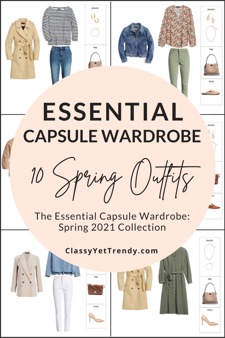 The Essential Capsule Wardrobe: Spring 2021 Collection - Classy Yet Trendy
