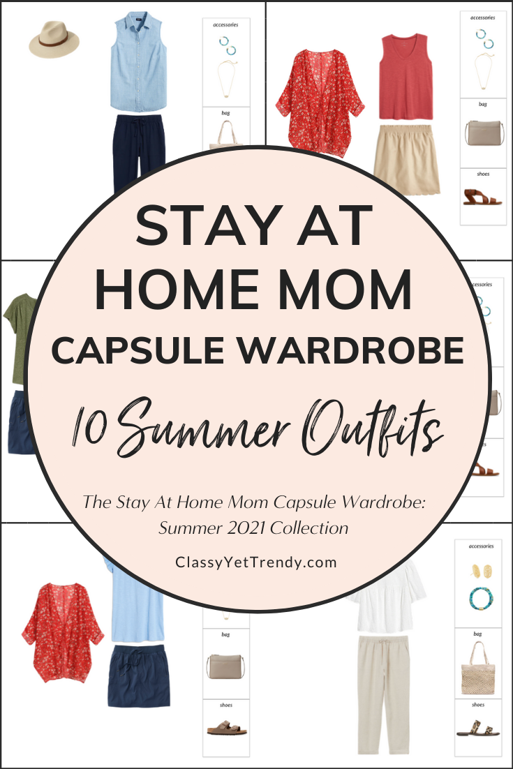 https://classyyettrendy.com/wp-content/uploads/2021/05/Stay-At-Home-Mom-Capsule-Wardrobe-Summer-2021-Preview-10-Outfits.png