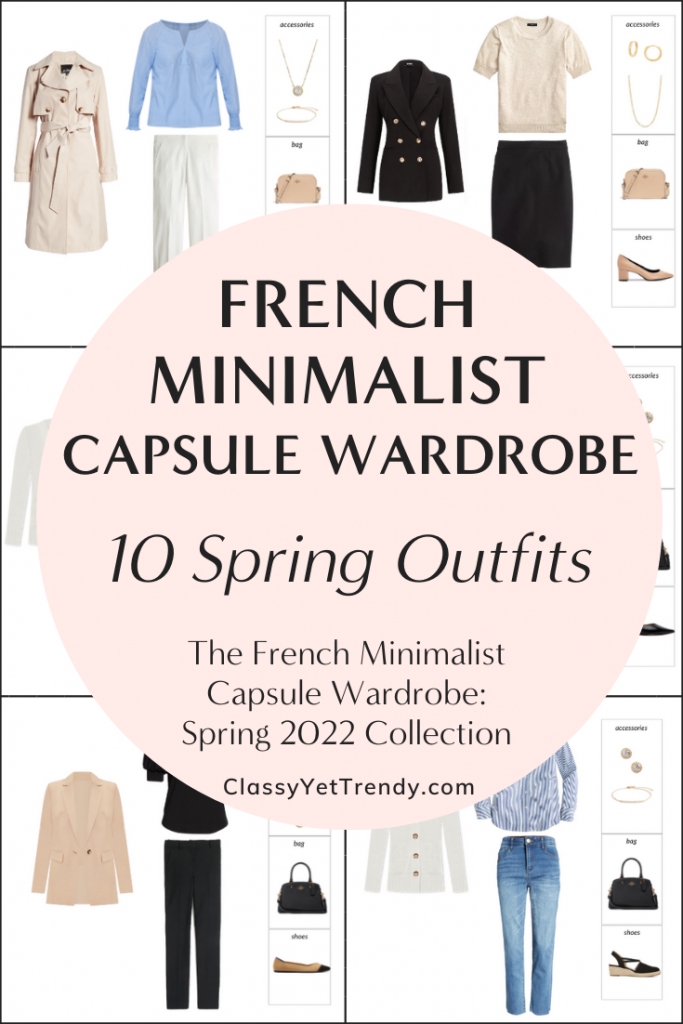 French Minimalist Capsule Wardrobe Spring 2022 Preview + 10 Outfits
