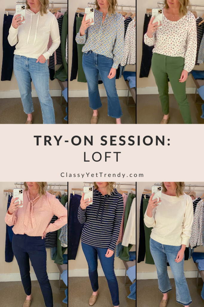 Try-On Session Review Loft February 2 2022