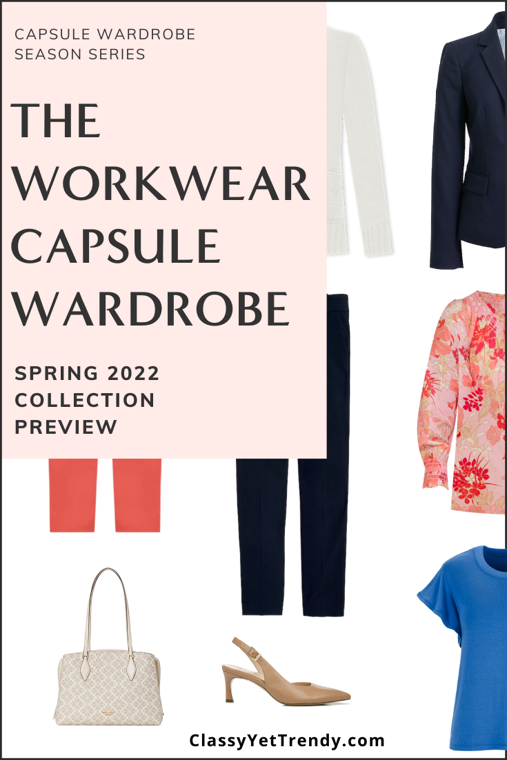 The Workwear Spring 2022 Capsule Wardrobe Sneak Peek + 10 Outfits