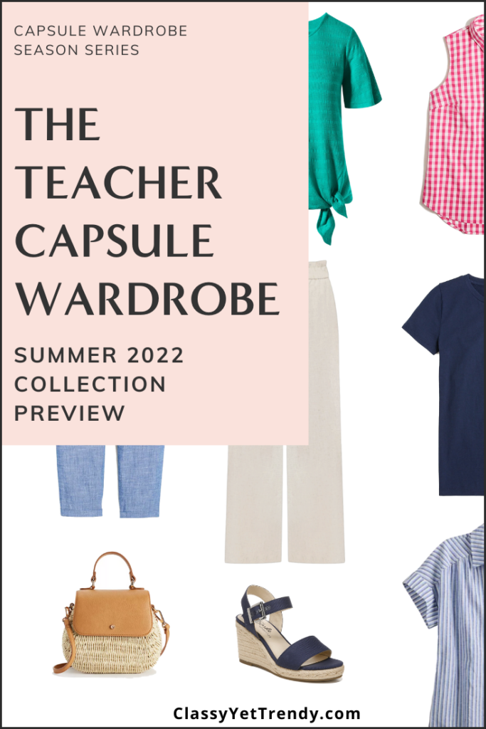 Teacher Capsule Wardrobe Summer 2022 Preview