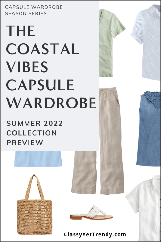 Coastal Vibes Summer 2022 Capsule Wardrobe Sneak Peek