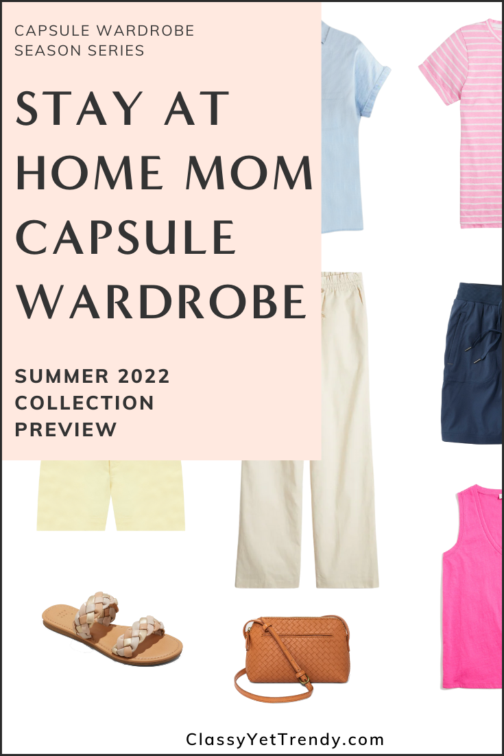 Sneak Peek of the Stay At Home Mom Summer 2022 Capsule Wardrobe + 10 Outfits