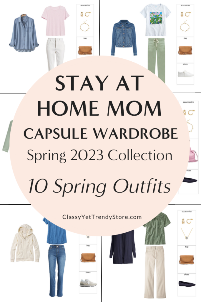 Stay At Home Mom Capsule Wardrobe Spring 2023 Preview - 10 Outfits