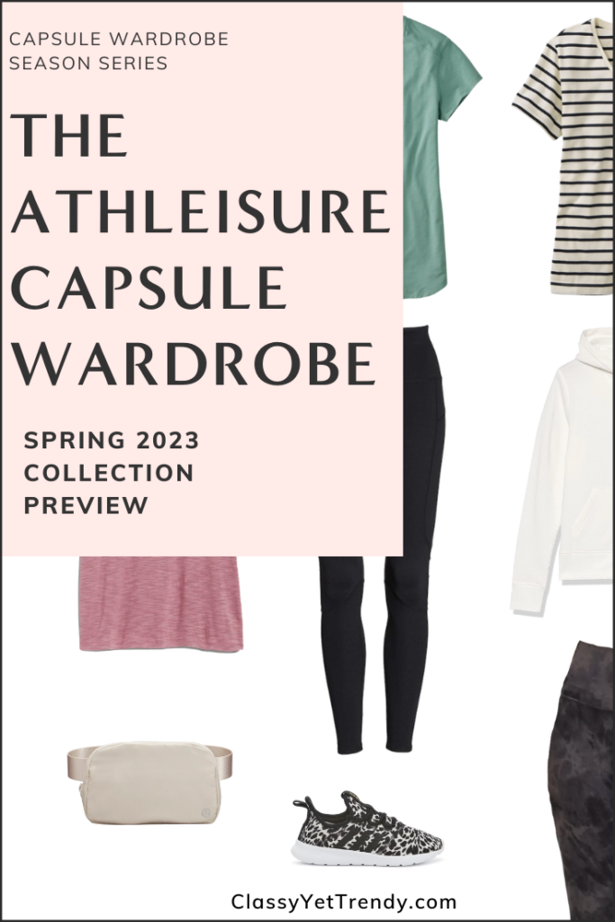 Athleisure Capsule Wardrobe Spring 2023 Sneak Peek Pin