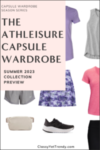 Sneak Peek of the Athleisure Summer 2023 Capsule Wardrobe + 10 Outfits ...