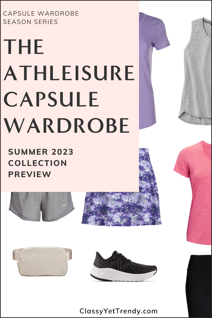 Athleisure Capsule Wardrobe Summer 2023 Sneak Peek Pin