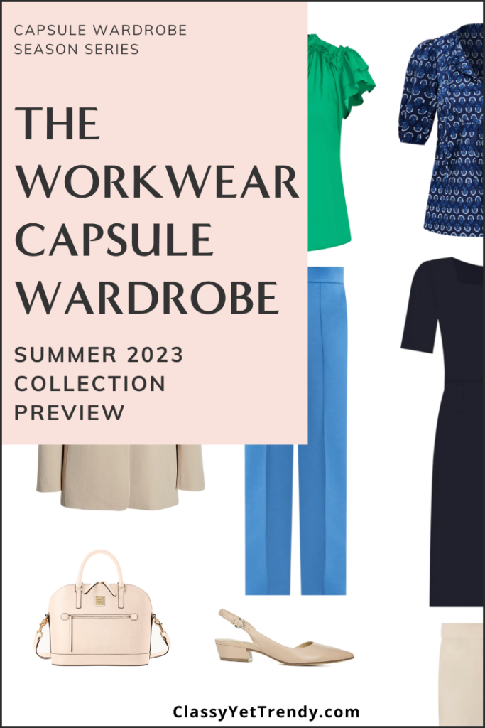 Workwear Capsule Wardrobe SUMMER 2023 Preview