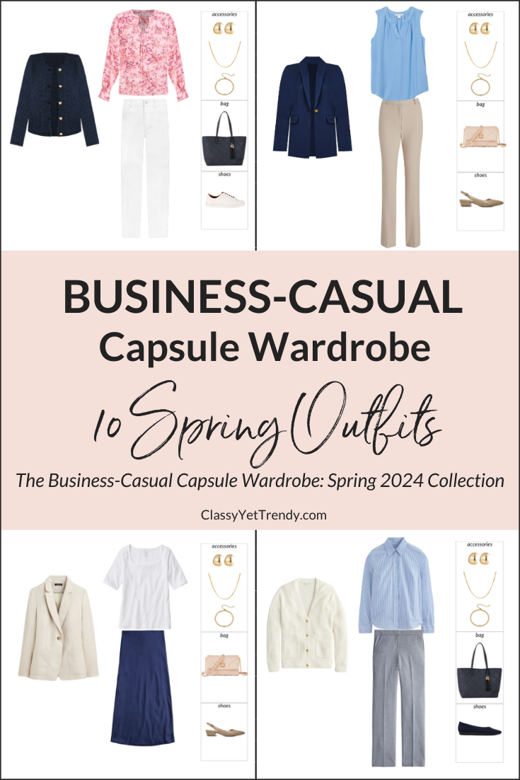 Business-Casual Spring 2024 Capsule Wardrobe Sneak Peek + 10 Outfits
