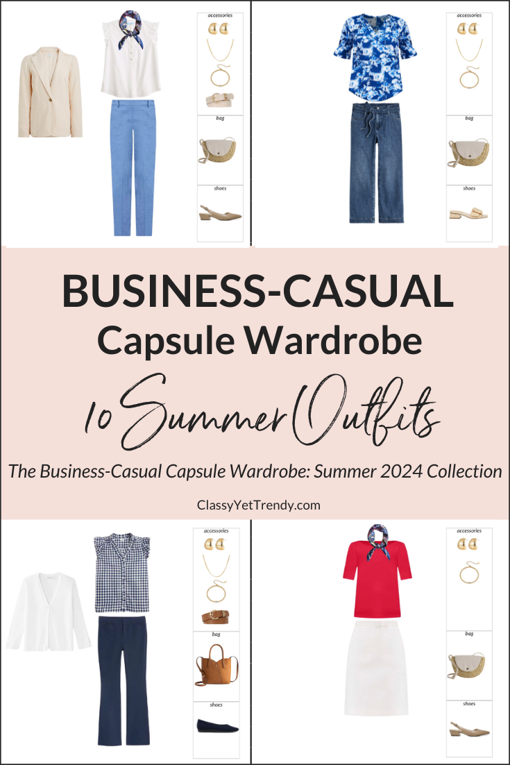 Business Casual Capsule Wardrobe Summer 2024 Preview