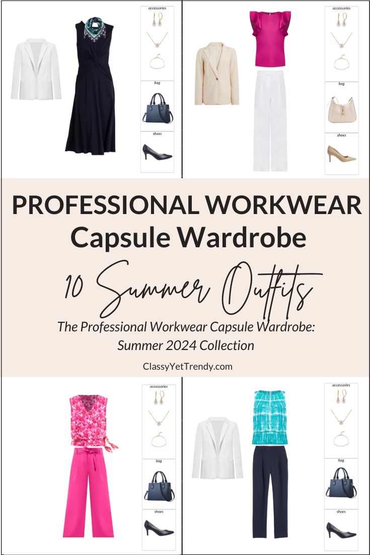 The Professional Workwear Capsule Wardrobe - SUMMER 2024 Outfits Preview